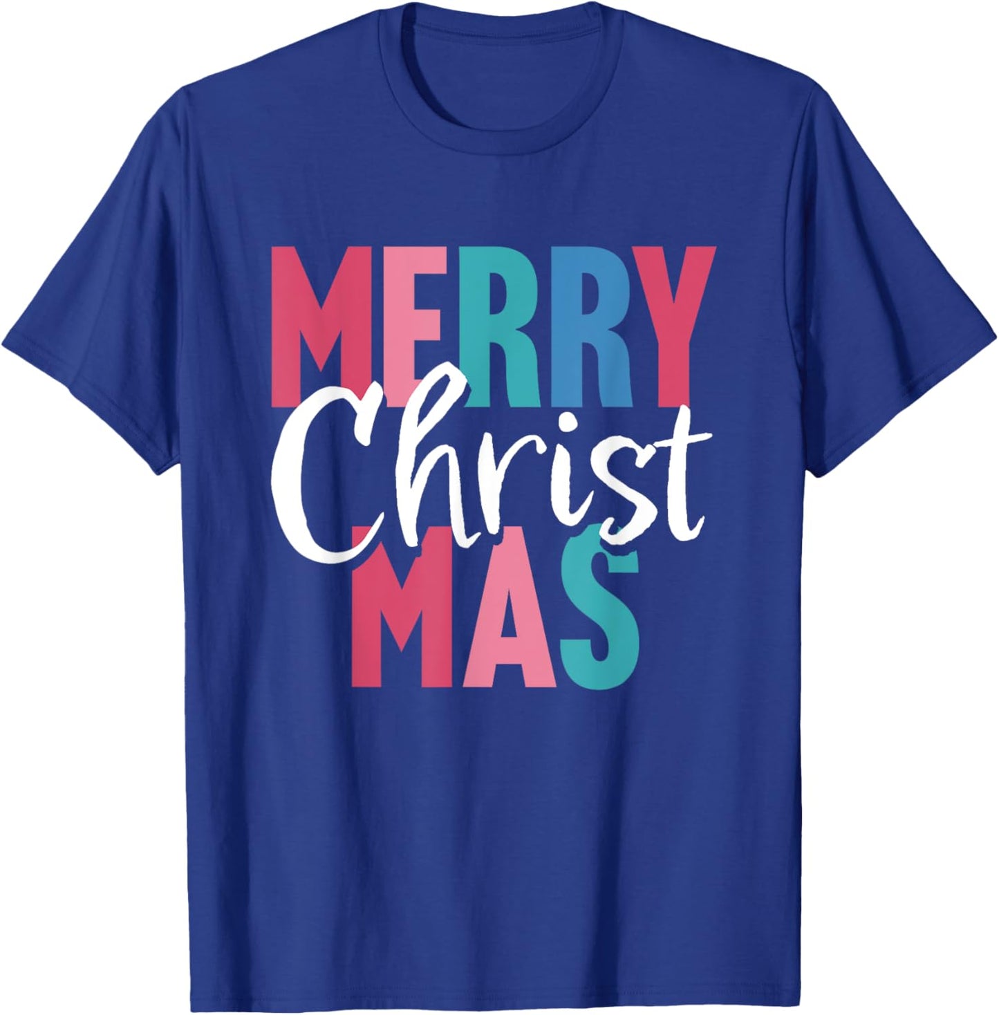 Merry Christmas Shirt Women Men Boys Girls Merry Christ Mas T-Shirt - T-Shirt | Royal