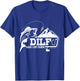 DILF Damn I Love Fishing Funny Dad Men's T-Shirt - T-Shirt | Royal