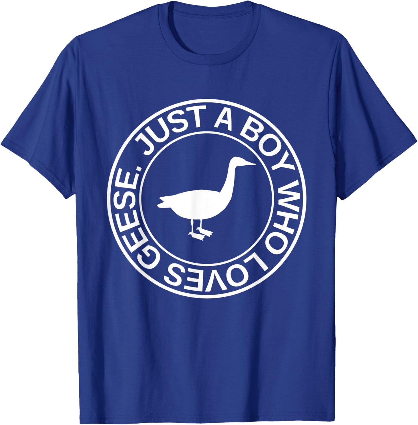 Just A Boy Who Loves Geese Gift Waterfowl Goose T-Shirt - T-Shirt | Royal