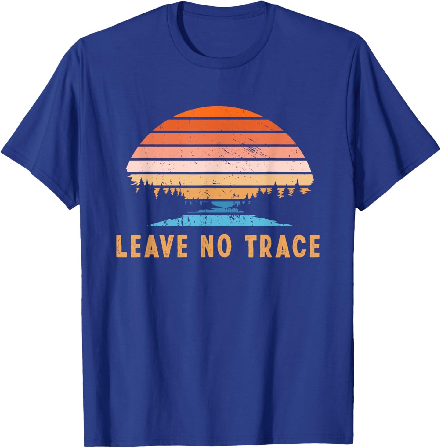Leave No Trace | Nature Mountains | Environmental Protection T-Shirt - T-Shirt | Royal