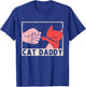Cat Daddy Cat Dad Women Kids T-Shirt - T-Shirt | Royal