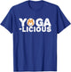 Yogalicious - Fun Cute Yoga Meditation Stretching T-Shirt - T-Shirt | Royal