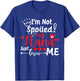 I'm Not Spoiled My Nana Just Loves Me a Team Kids Matching T-Shirt - T-Shirt | Royal