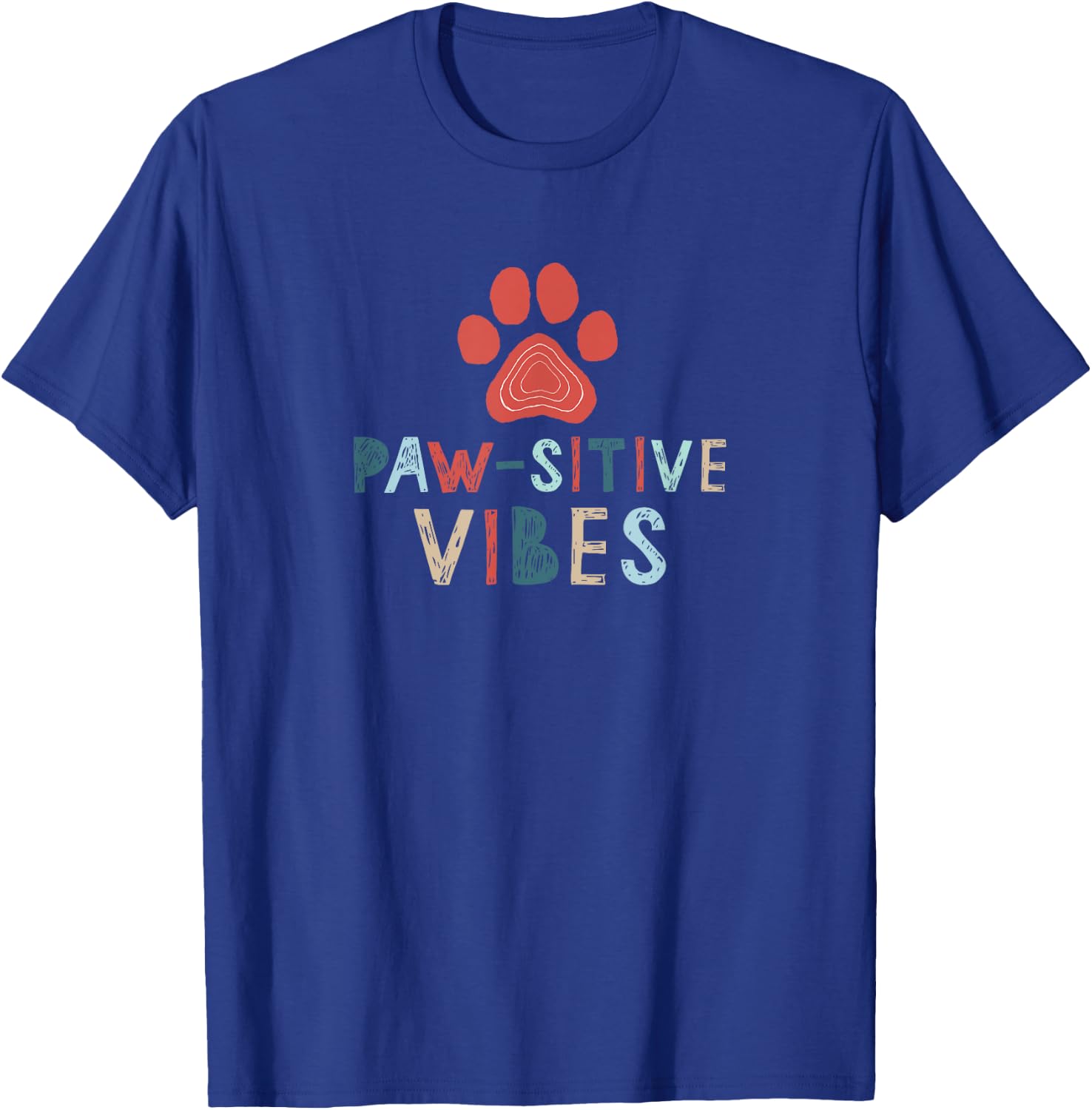 Good Vibes Positive Energy Paw-sitive Vibes Funny T-Shirt - T-Shirt | Royal