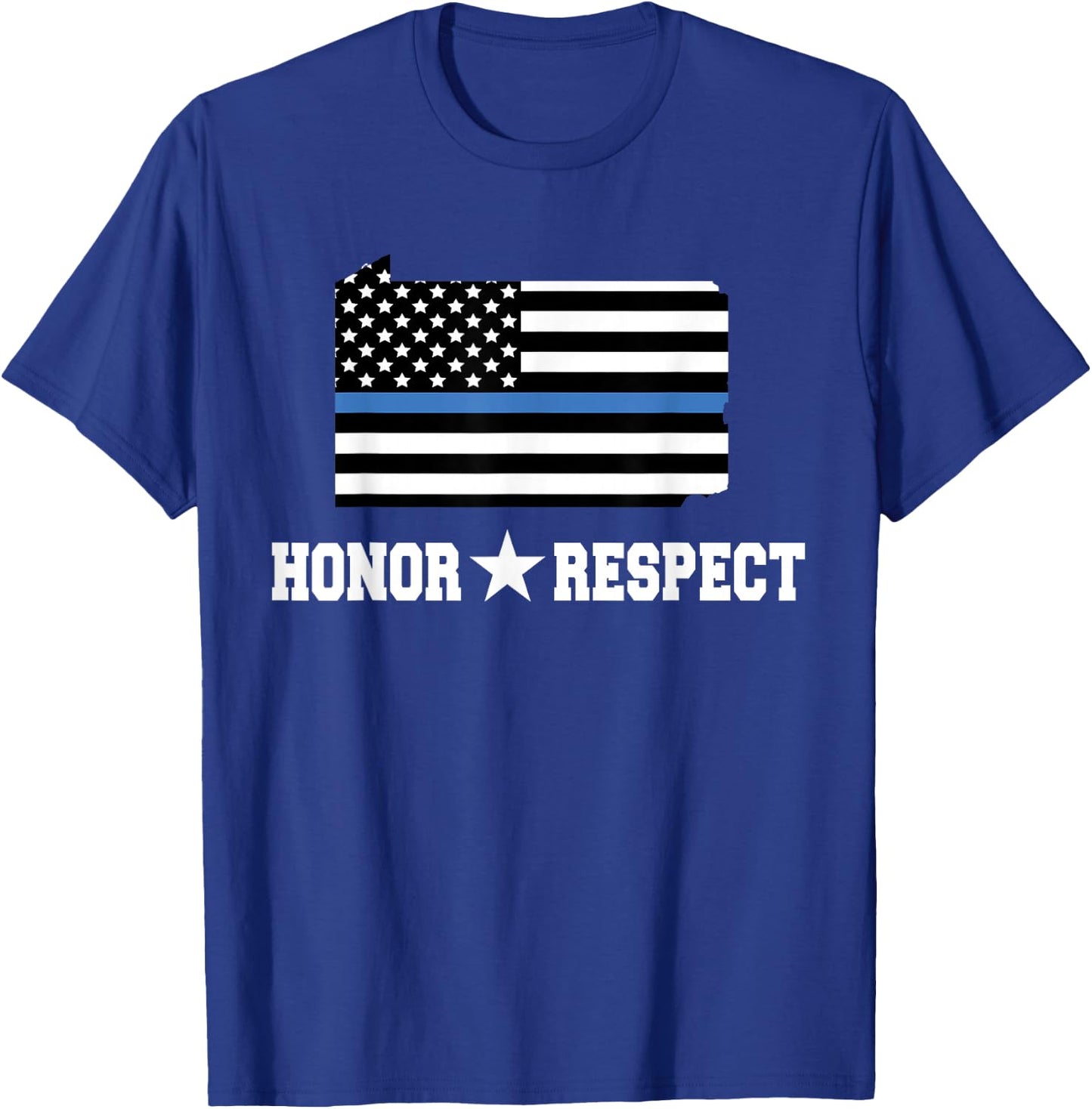 Pennsylvania State Police Thin Blue Line Honor Respect Gift T-Shirt - T-Shirt | Royal