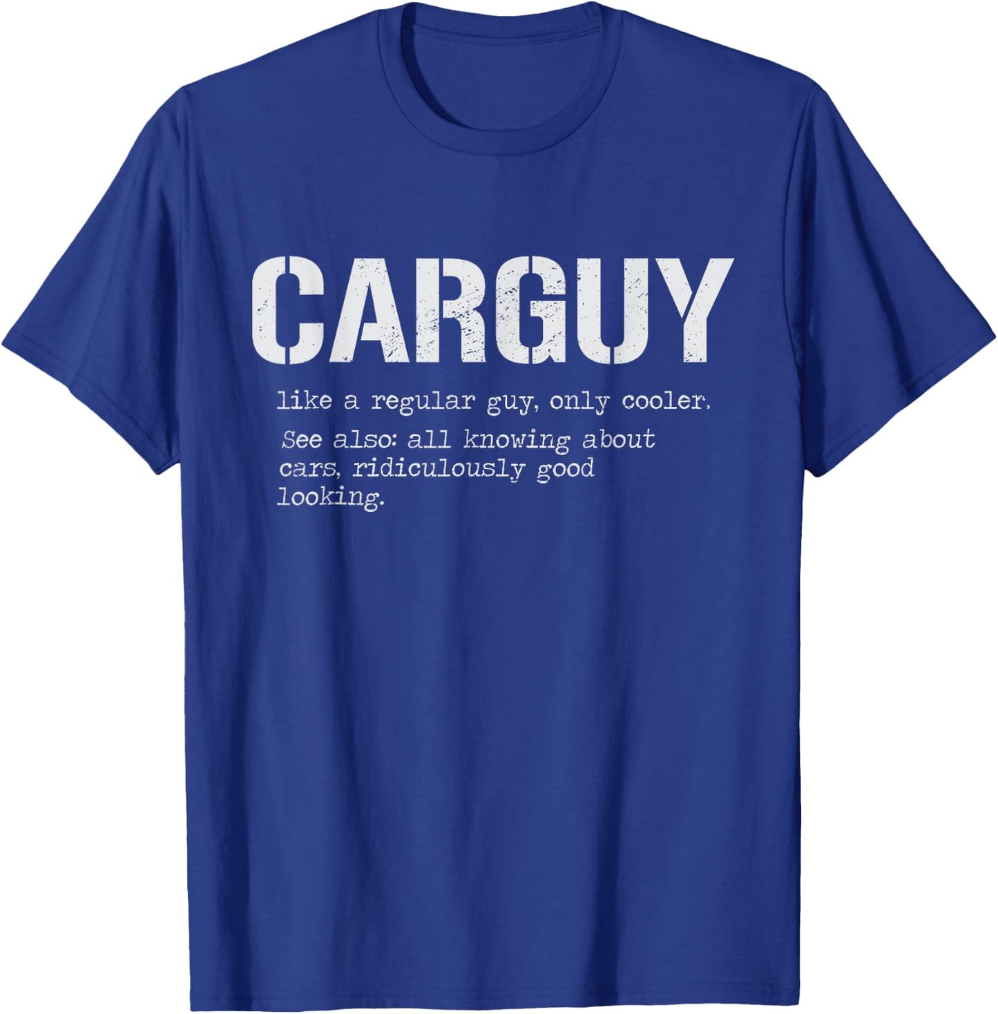 Car Guy Definition | Mechanic & Auto Racing T-Shirt - T-Shirt | Royal