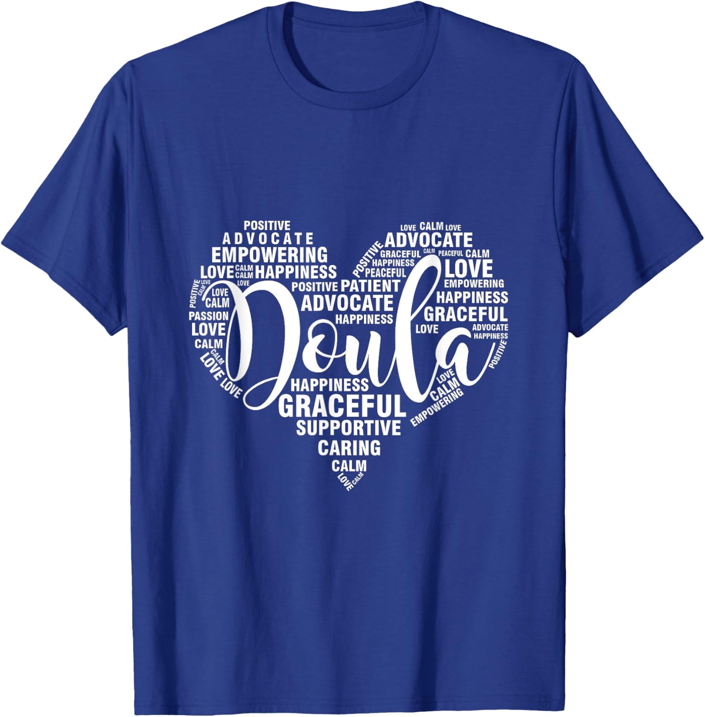 Doula Heart Midwife Labor Birth Worker Gift T-Shirt - T-Shirt | Royal