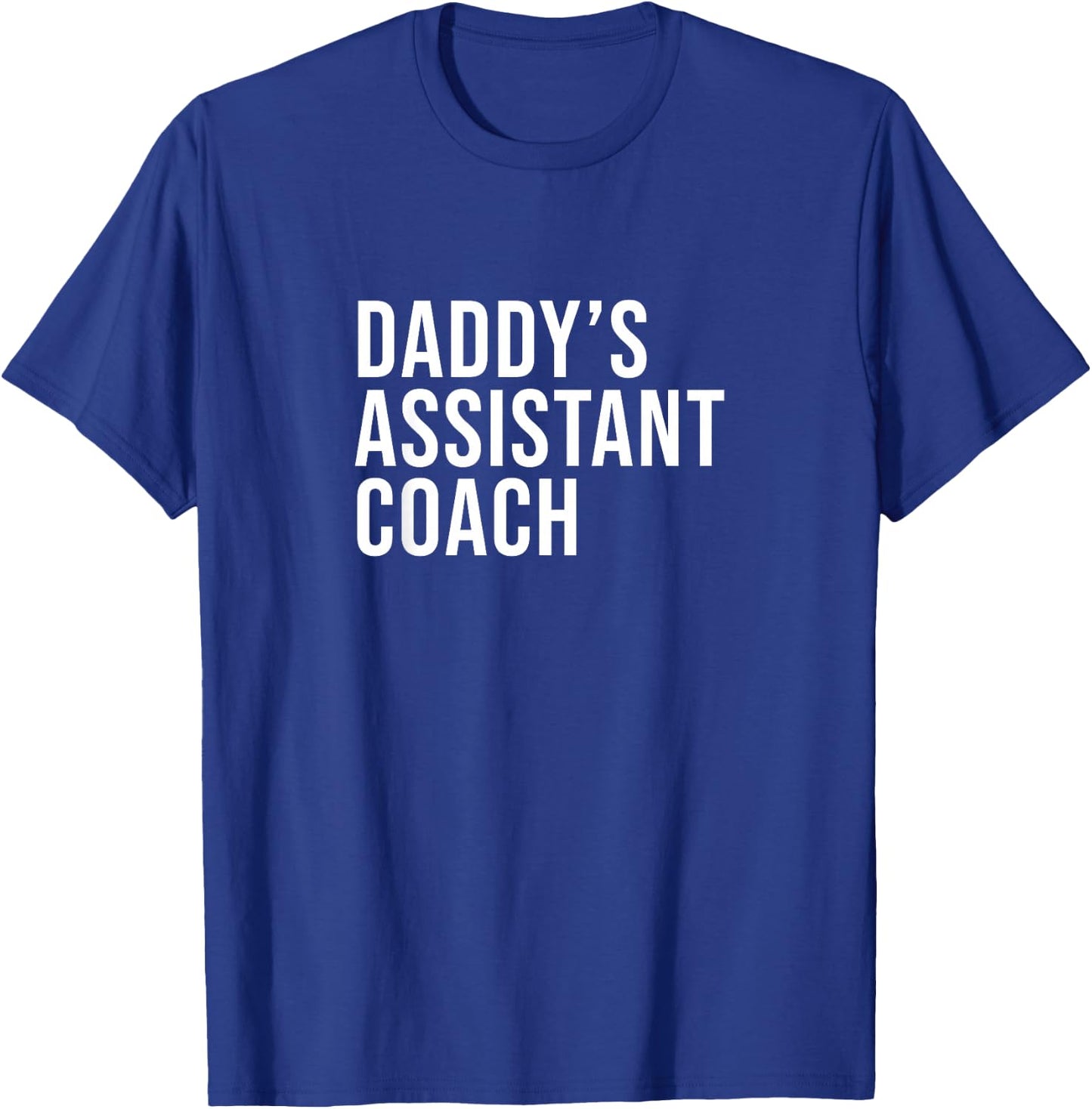 Daddys Assistant Coach Child Helper Sports T-Shirt - T-Shirt | Royal