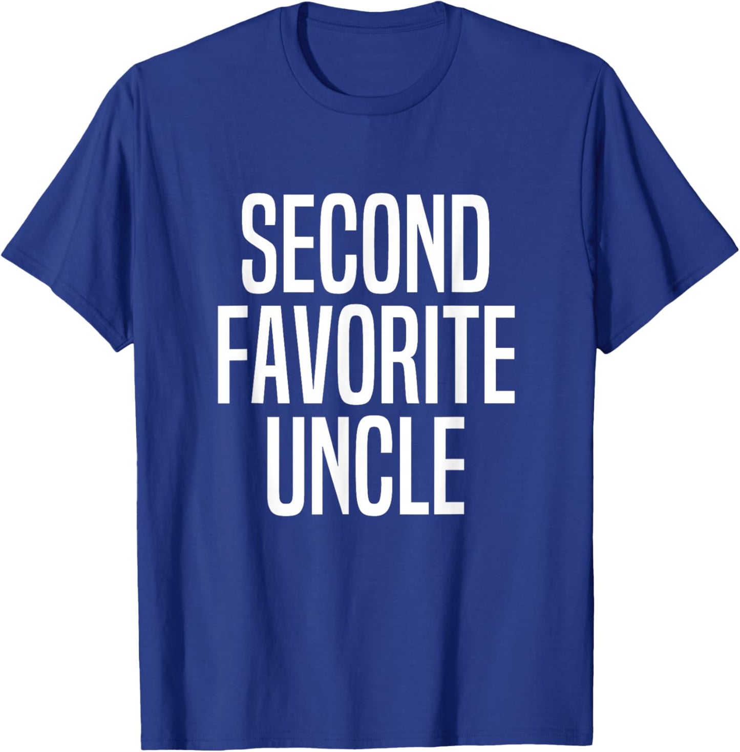 Second Favorite Uncle T-Shirt - T-Shirt | Royal
