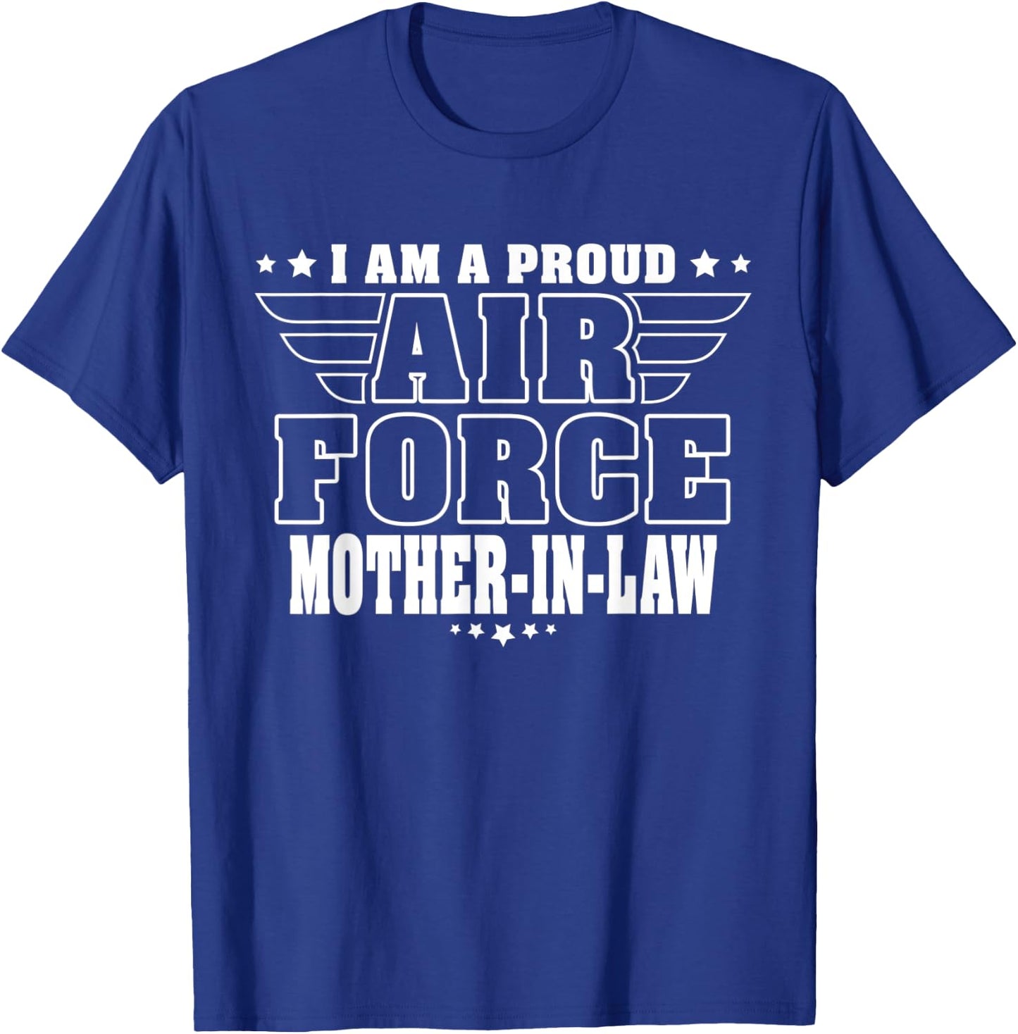 I'm A Proud Air Force Mother-In-Law - Pride Military Family T-Shirt - T-Shirt | Royal