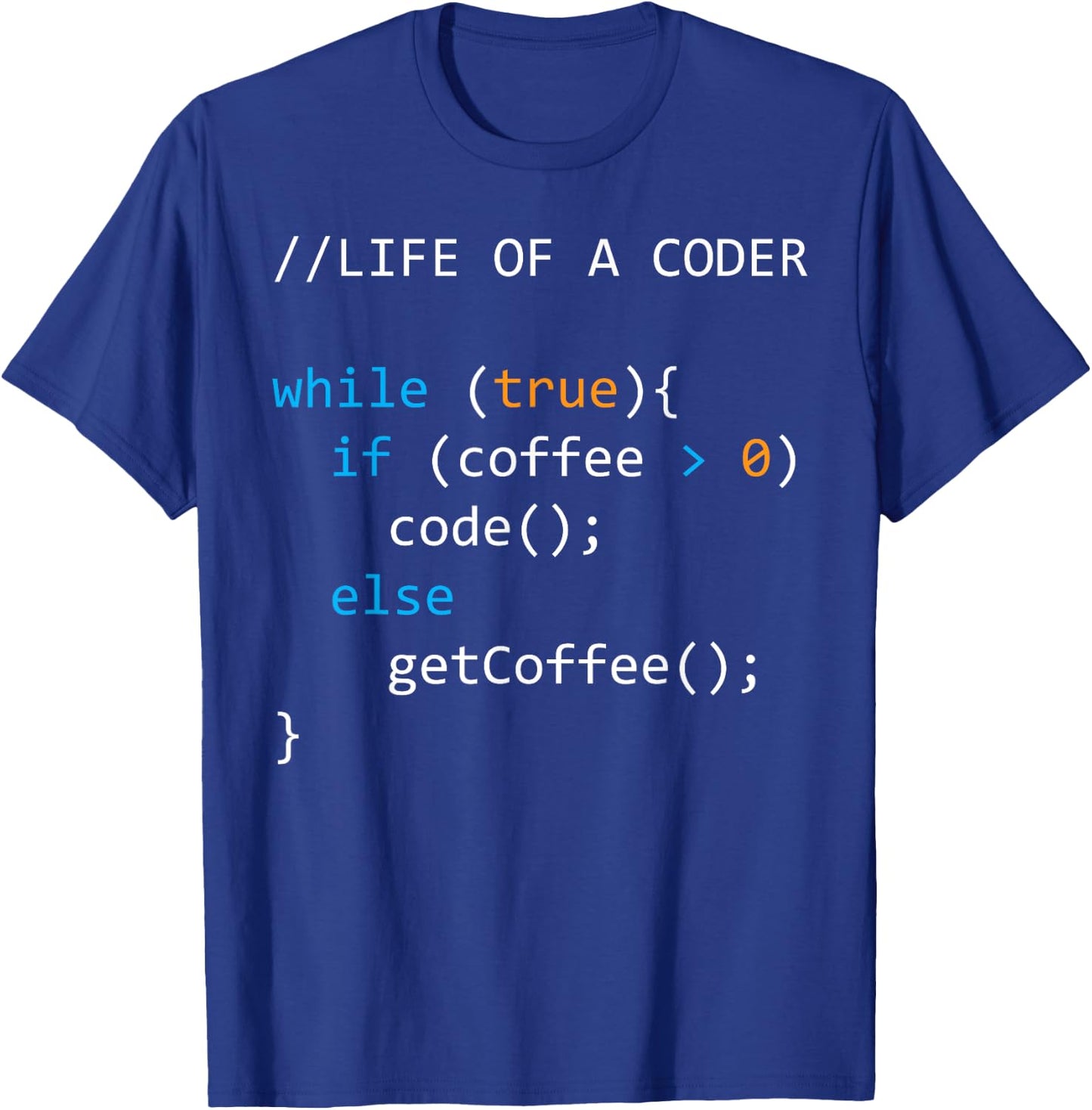 Life of a Coder Coffee Computer Science Nerd Developer T-Shirt - T-Shirt | Royal