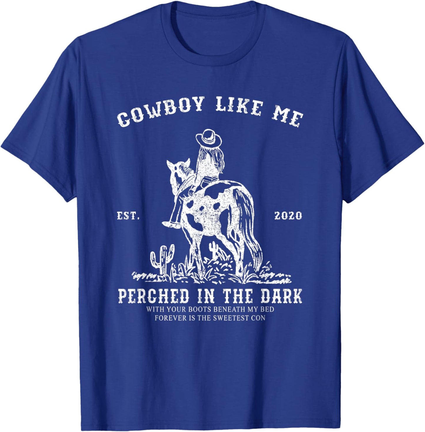 You're A Cowboy Like Me Vintage Cowgirl Horse Lover T-Shirt - T-Shirt | Royal