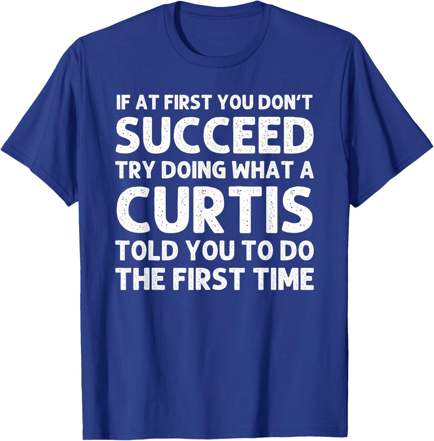CURTIS Funny Surname Family Tree Birthday Reunion Idea T-Shirt - T-Shirt | Royal