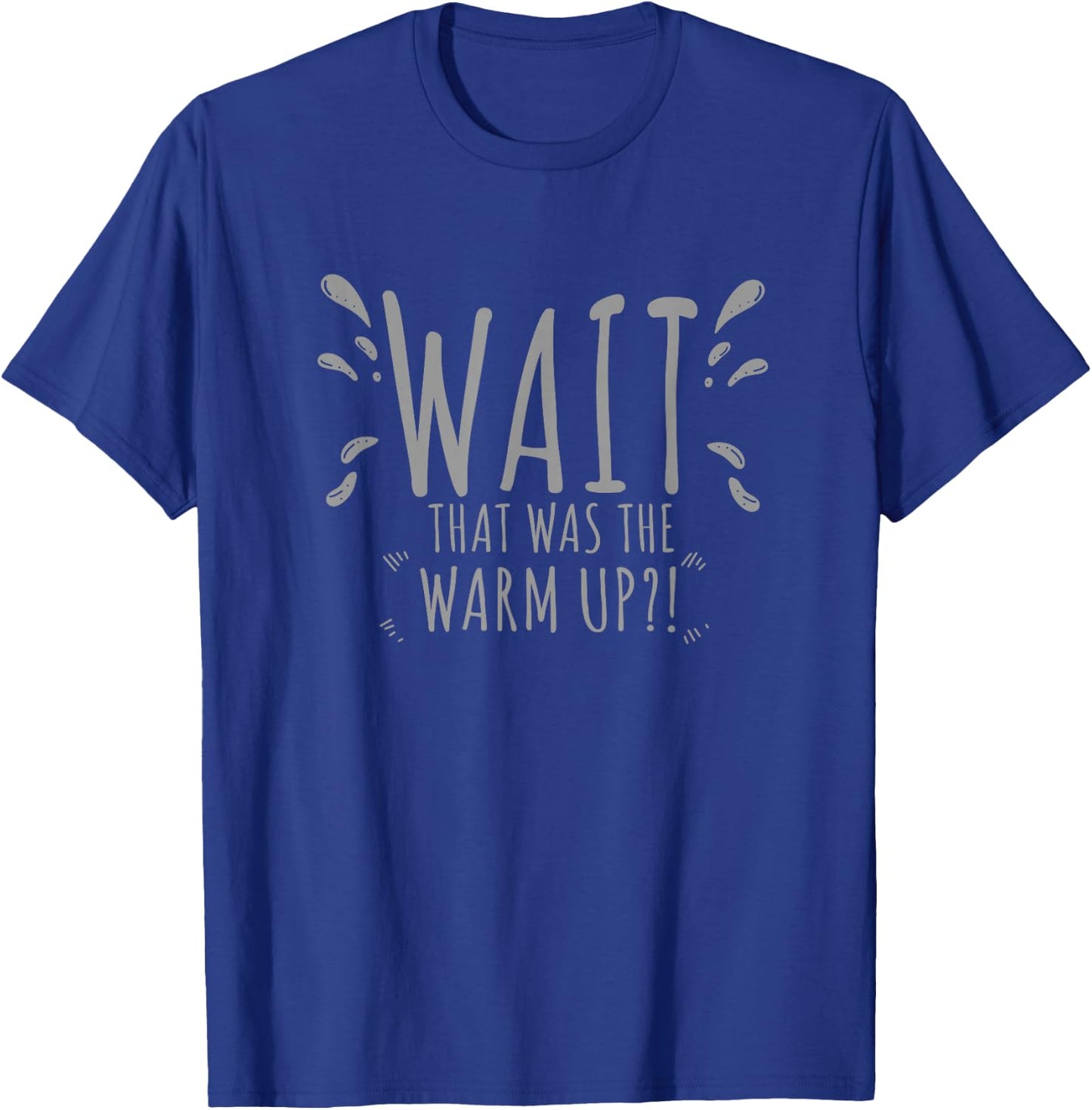 Funny Women Motivational Sayings Fitness Gym Workout T-Shirt - T-Shirt | Royal