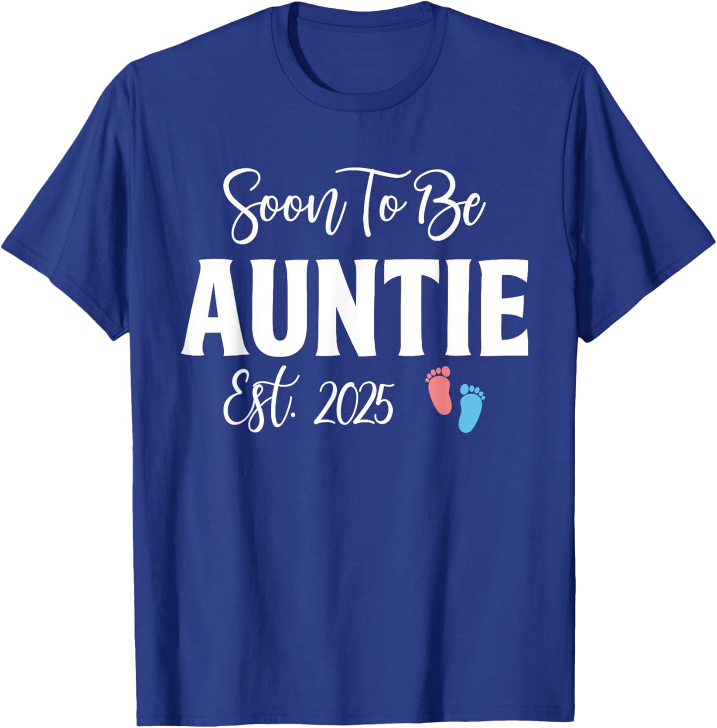 Soon To Be Auntie Est 2025 Cute Pregnancy Announcement Gifts T-Shirt - T-Shirt | Royal