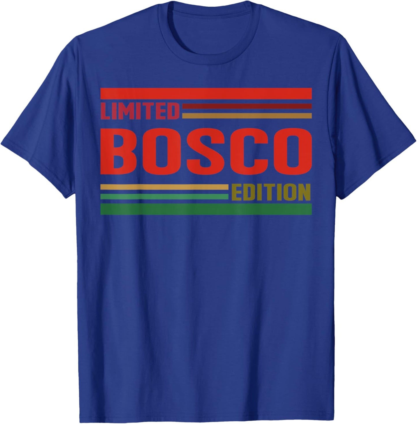 BOSCO Limited Edition Shirt BOSCO Name Personalized T-Shirt - T-Shirt | Royal