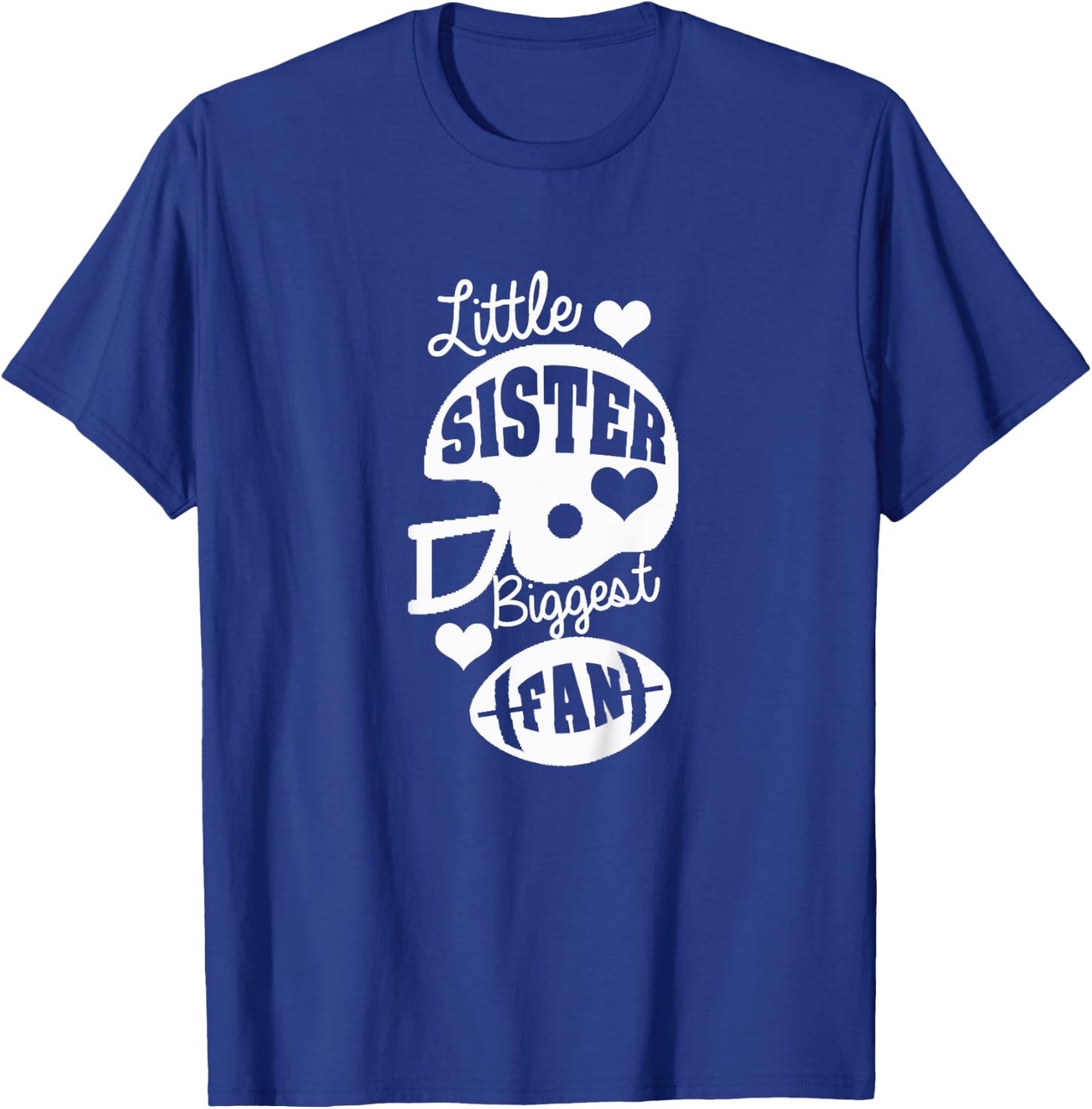 Little Sister Football Shirt Little Sister Biggest Fan Shirt T-Shirt - T-Shirt | Royal