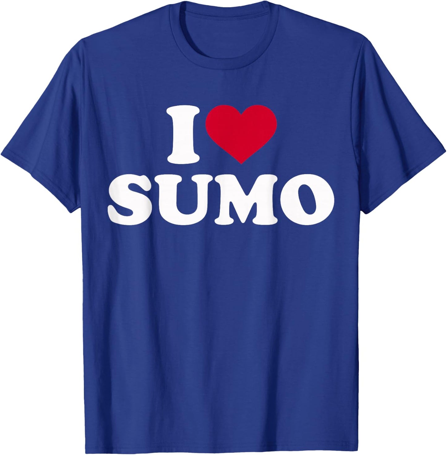I Love Sumo T-Shirt - T-Shirt | Royal