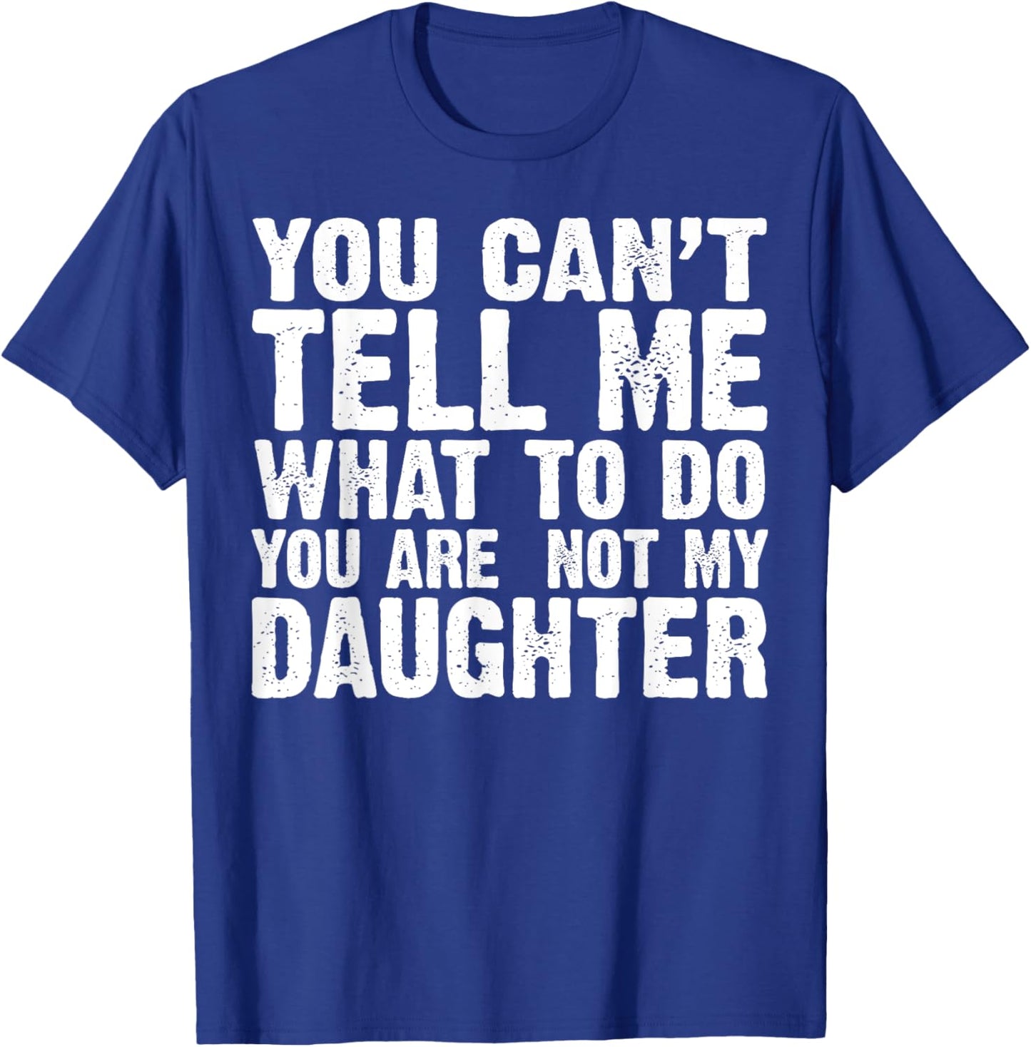 Funny Dad Design For Father Daddy Papa Men From Daughter Dad T-Shirt - T-Shirt | Royal