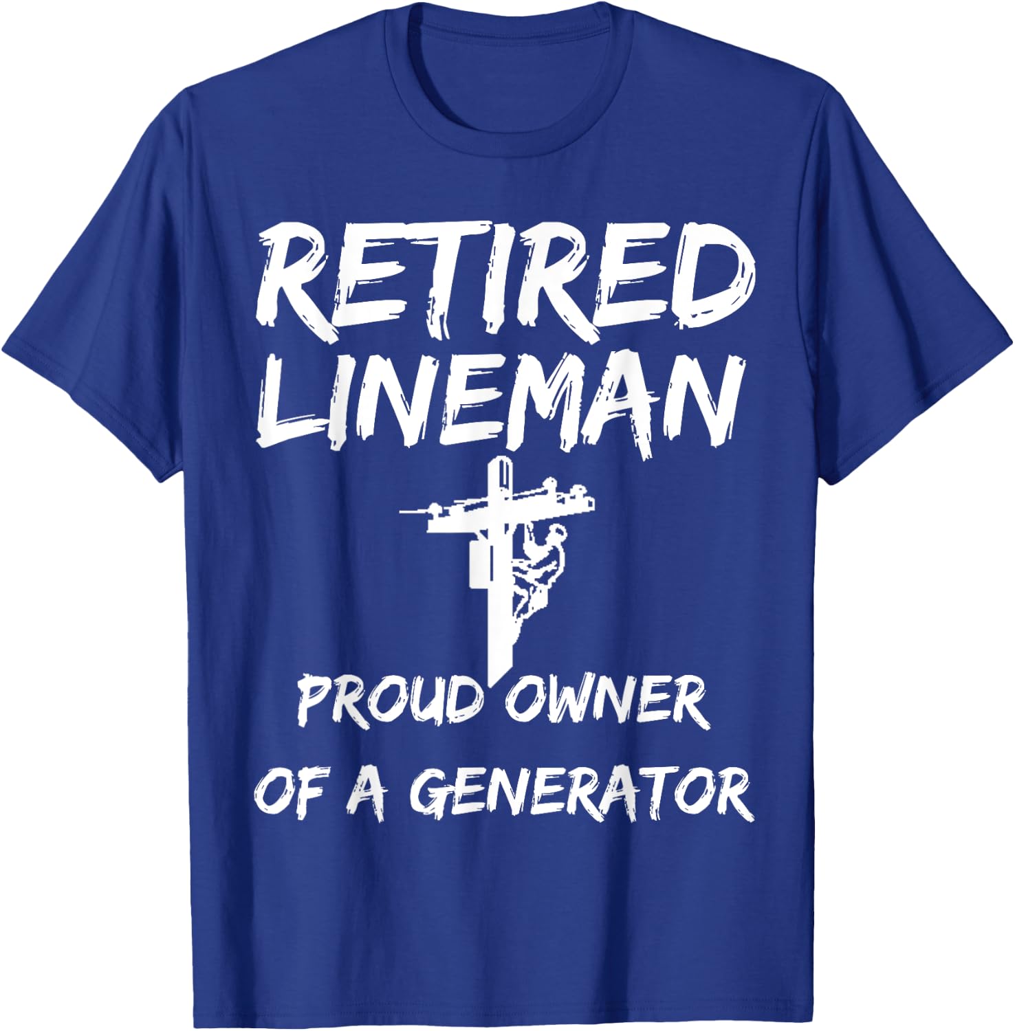 Retired Lineman: Lineman Retirement Gift Lineman Retire T-Shirt - T-Shirt | Royal