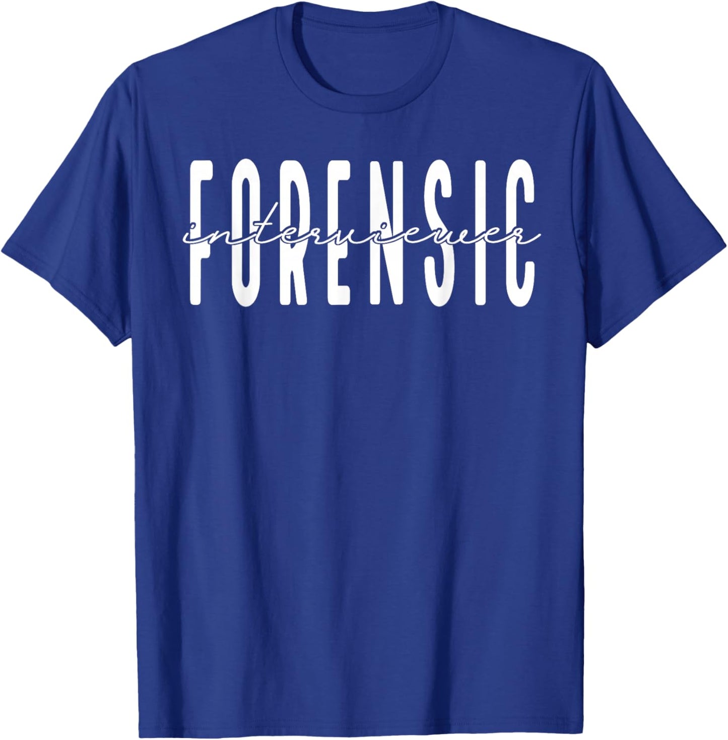 Forensic Interviewer , Small, Black T-Shirt - T-Shirt | Royal