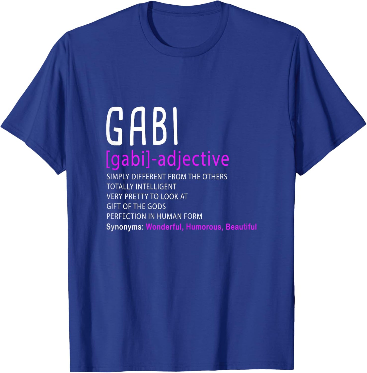 Personalized Name Description Gabi T-Shirt - T-Shirt | Royal