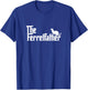 Funny Ferret Owner Gift The Ferret Father Dad Gift T-Shirt - T-Shirt | Royal