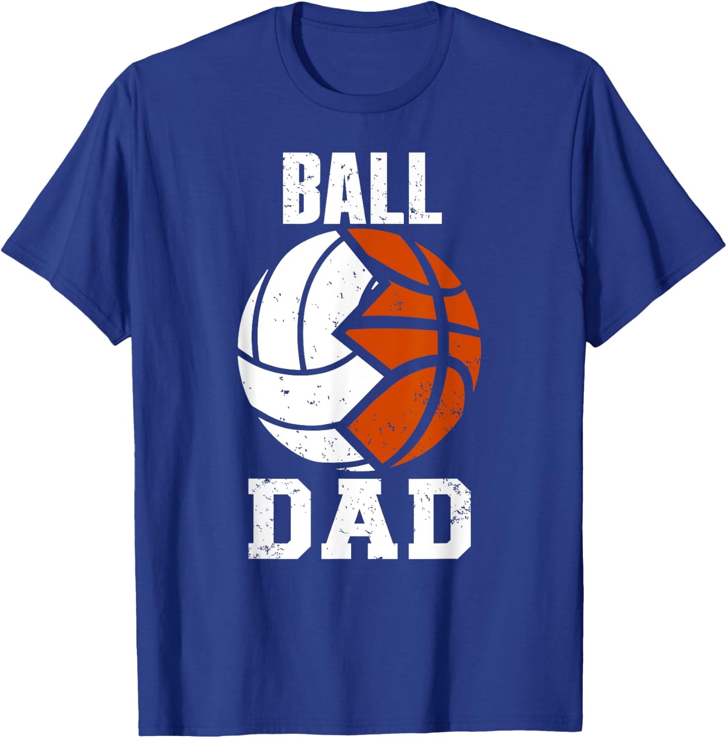 Ball Dad Funny Volleyball Basketball Dad T-Shirt - T-Shirt | Royal