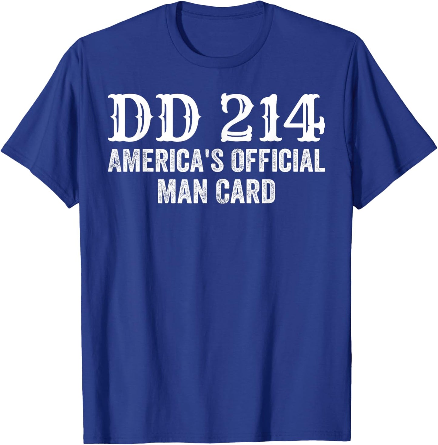 DD214 - America's Official Man Card T-Shirt - T-Shirt | Royal