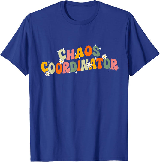 Chaos Coordinator Groovy T-Shirt - T-Shirt | Royal