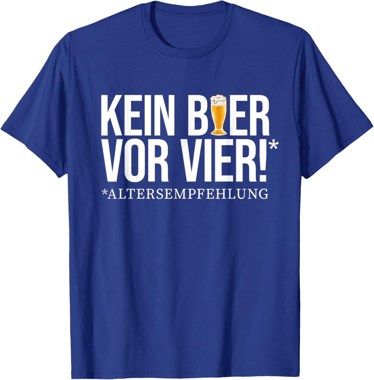 No beer before four! - Age recommendation. Delicious beer beer T-Shirt - T-Shirt | Royal