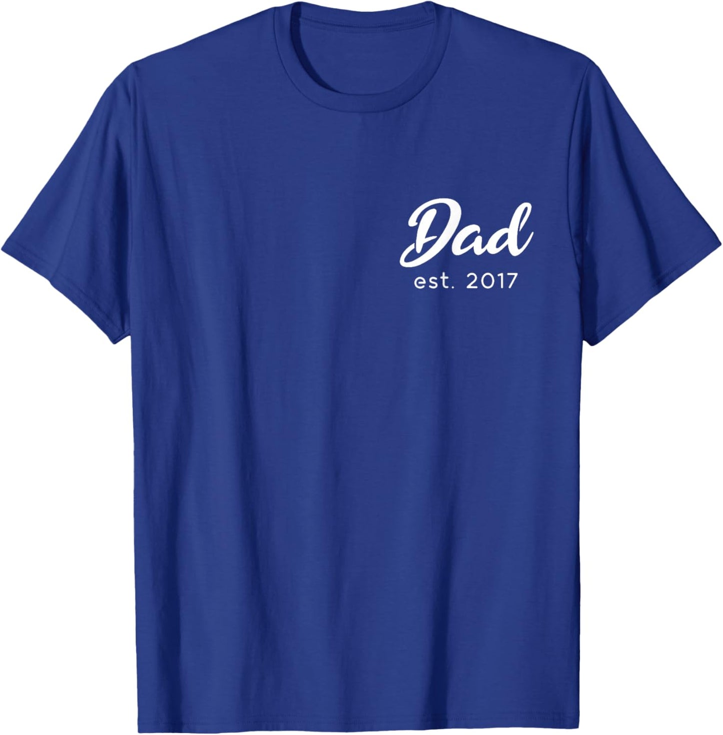 Happy Father’s Day | New Dad est. 2017 | Simple Husband T-Shirt - T-Shirt | Royal