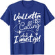 Funny Valletta Is Calling and I Must Go - Malta Travel T-Shirt - T-Shirt | Royal