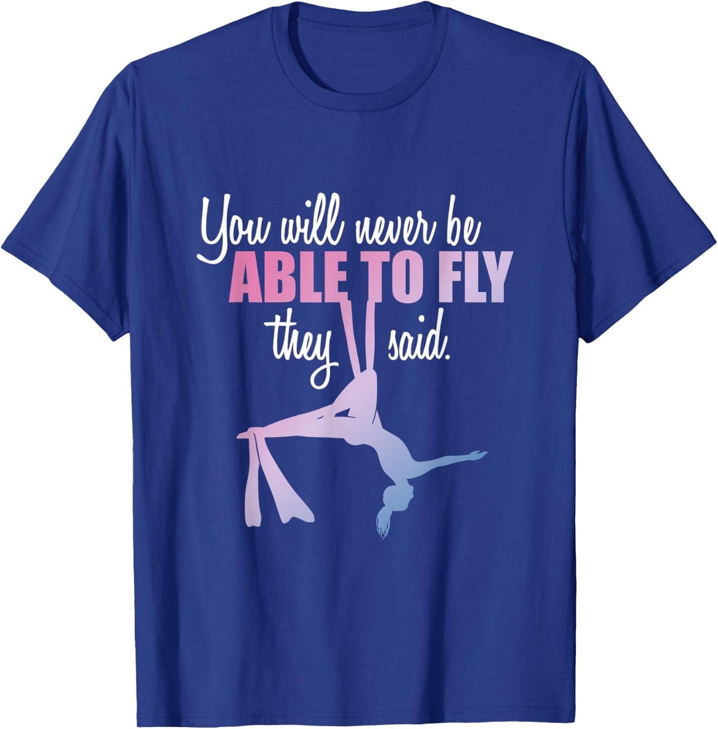 Aerialist | Aerial Yoga Performer | Silk Acrobatics T-Shirt - T-Shirt | Royal