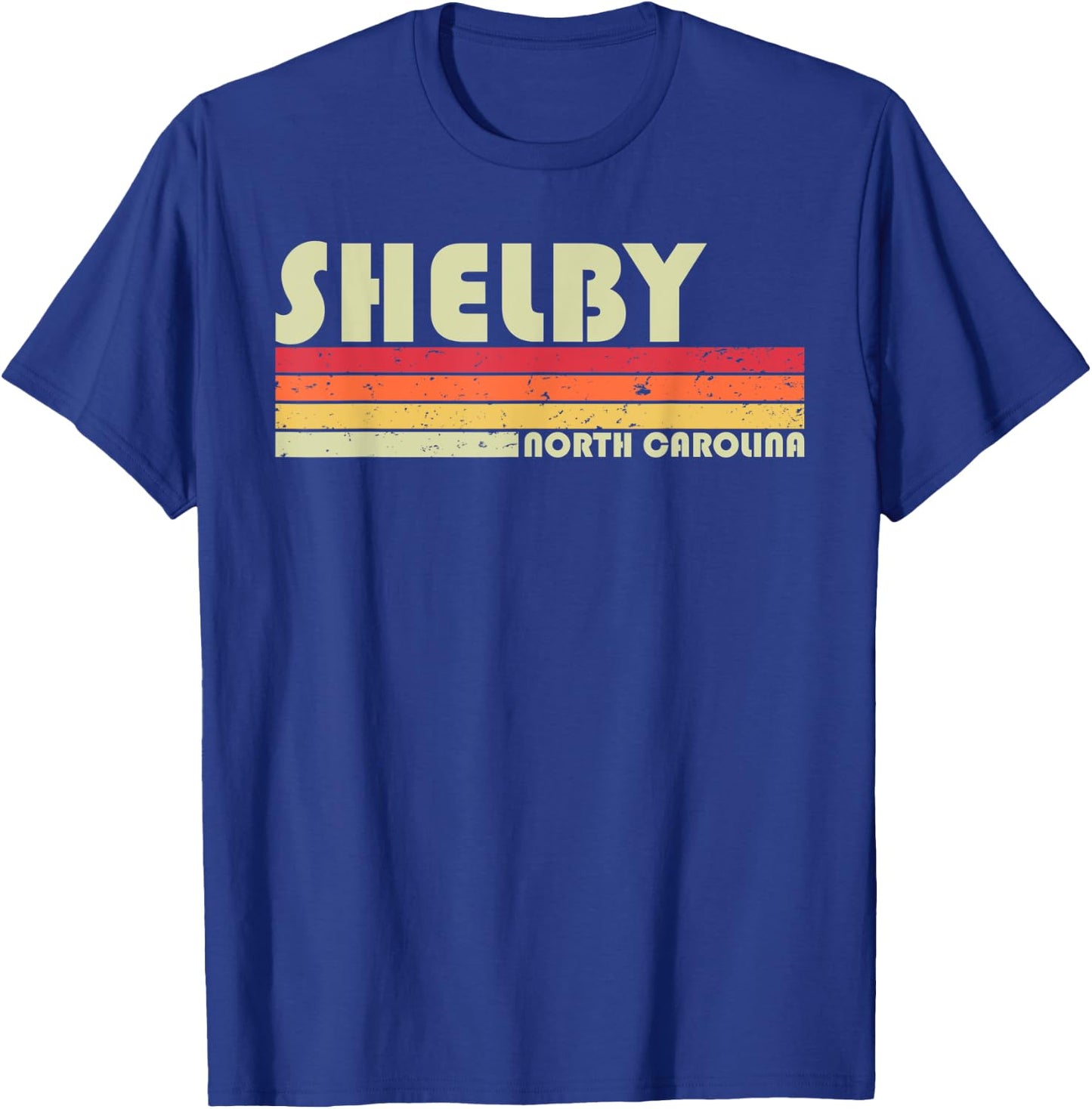 SHELBY NC NORTH CAROLINA Funny City Home Roots Gift Retro T-Shirt - T-Shirt | Royal