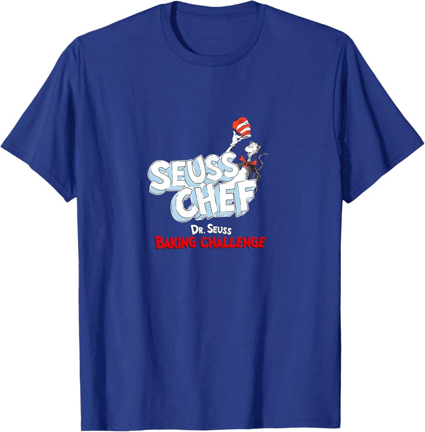Dr. Seuss Baking Challenge Seuss Chef The Cat In The Hat Men Women Girls Kids T-Shirt - T-Shirt | Royal