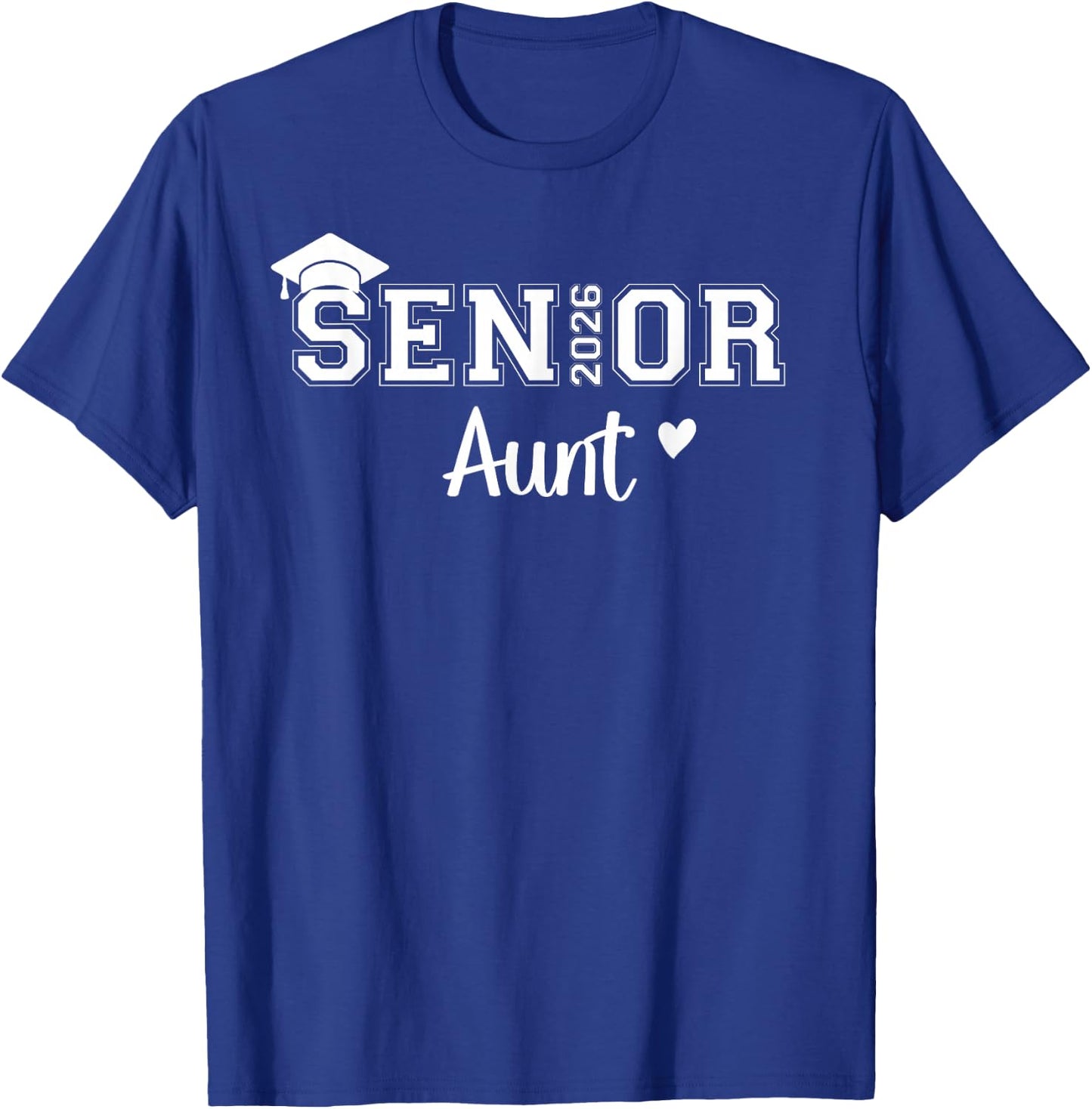 Senior 2026 Aunt Class Of 2026 Aunt Auntie Graduate T-Shirt - T-Shirt | Royal