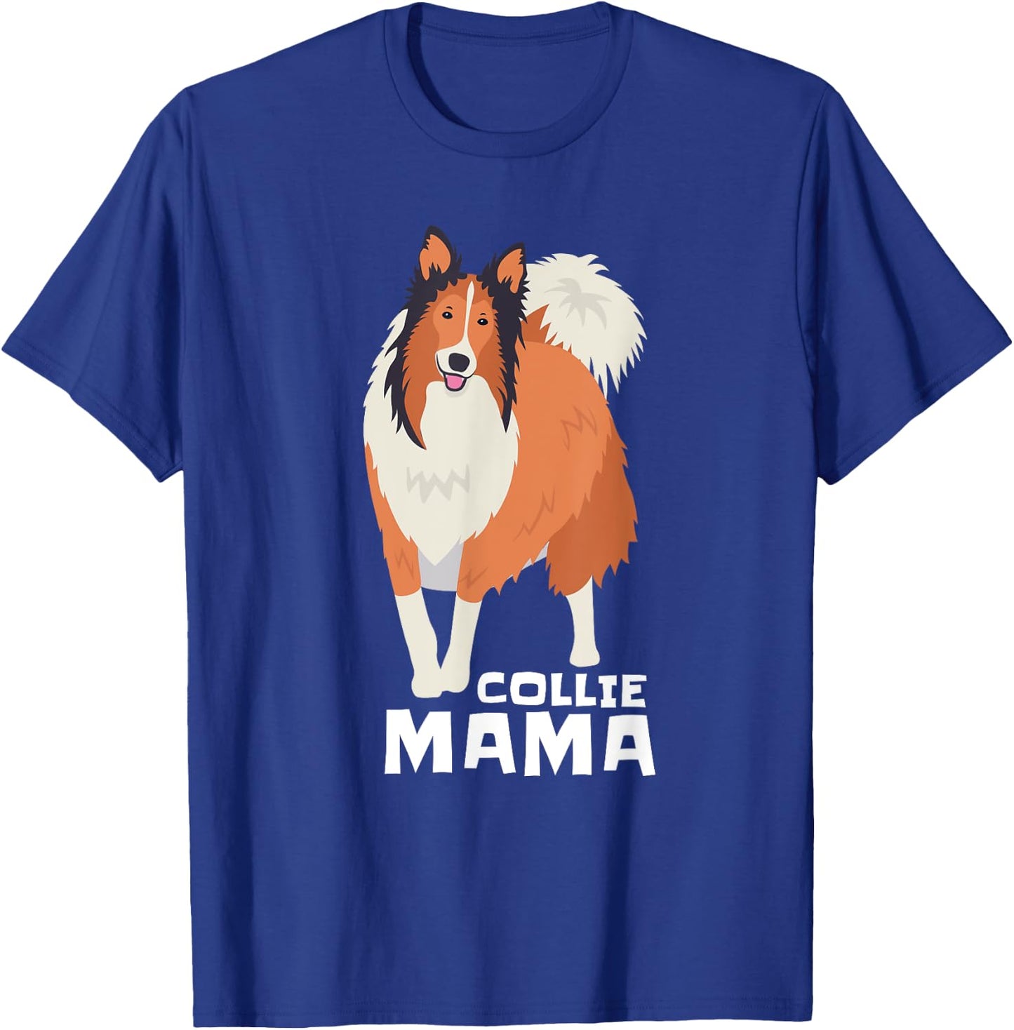 Rough Collie Mama Dog Pet T-Shirt - T-Shirt | Royal