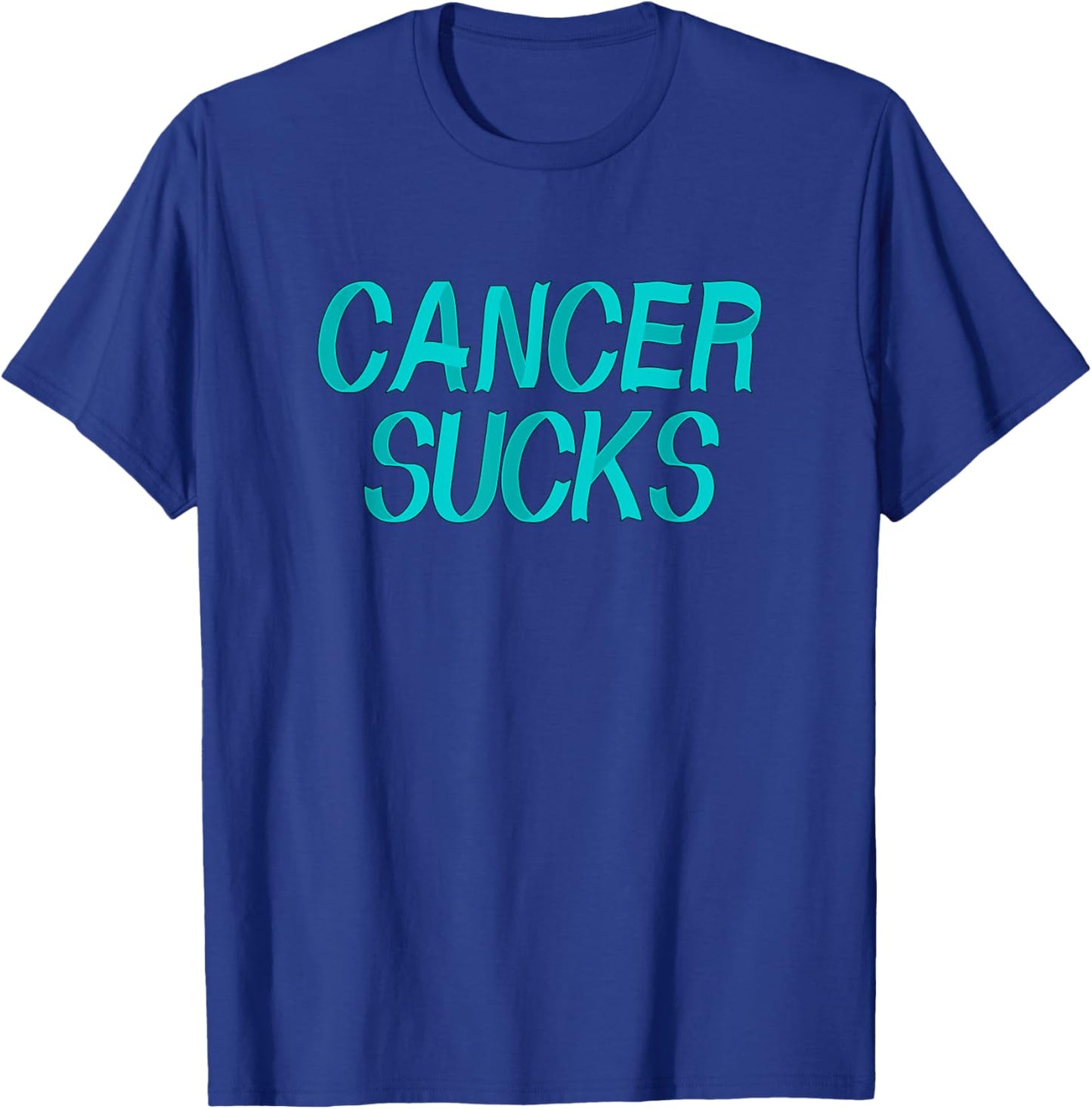 Cancer Sucks - Teal Ovarian Cancer Ribbon Letters T-Shirt - T-Shirt | Royal
