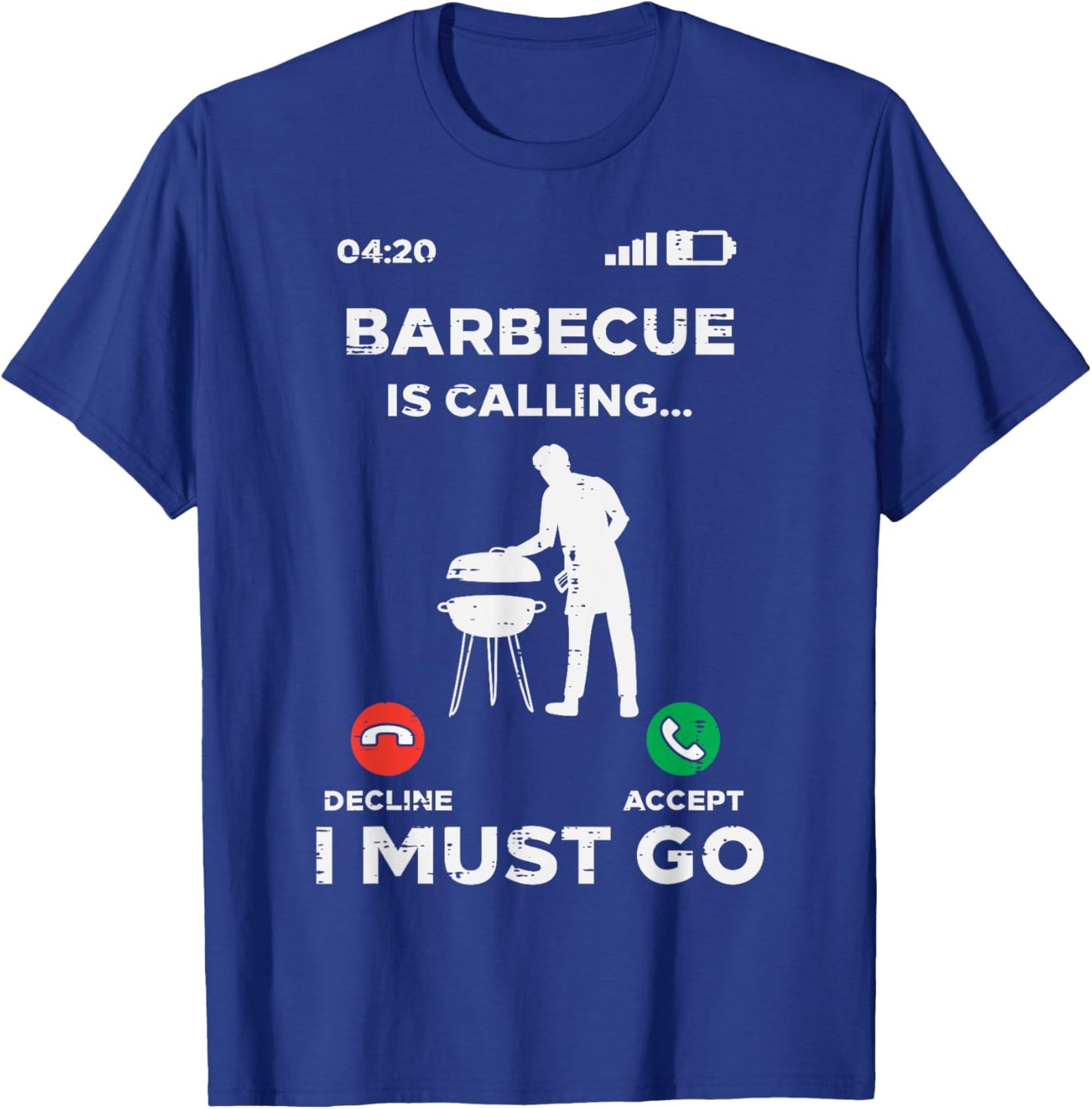 Barbecue Is Calling I Must Go Funny Bbq Grill Men Women Kids T-Shirt - T-Shirt | Royal