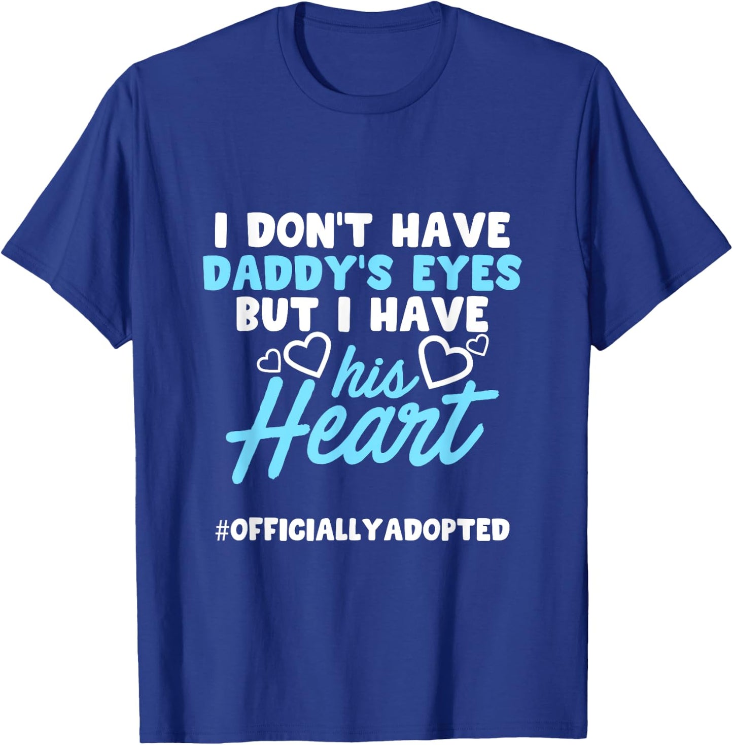 Adoption Announcement Day Family Gifts Dad Heart T-Shirt - T-Shirt | Royal