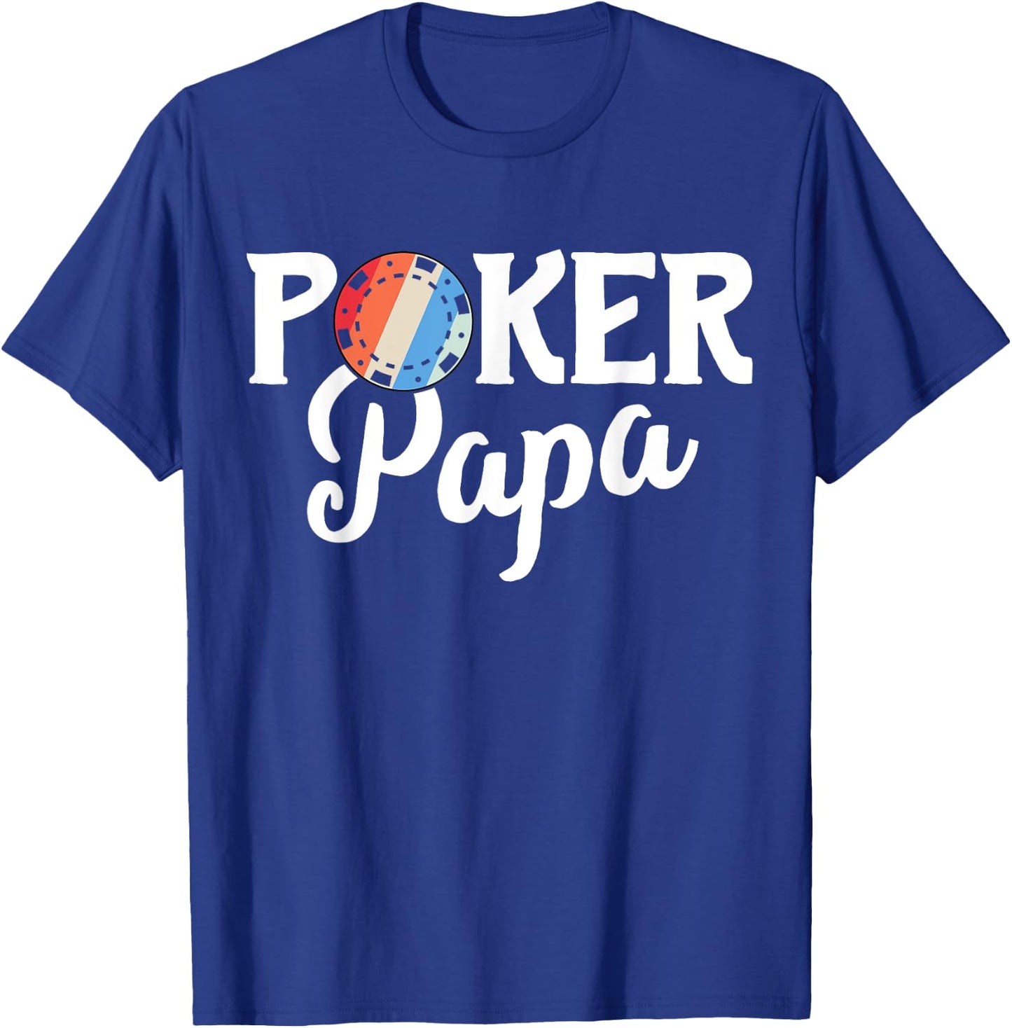 Poker Shirts Casino Gifts Card Player Poker Papa T-Shirt - T-Shirt | Royal
