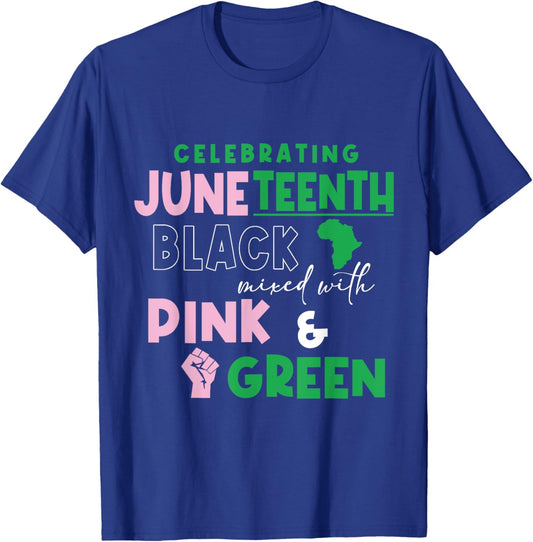 Celebrating Juneteenth Black mixed with History Pink & T-Shirt - T-Shirt | Royal