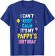 I Can't Keep Calm It's My Pappy's Birthday T-Shirt - T-Shirt | Royal