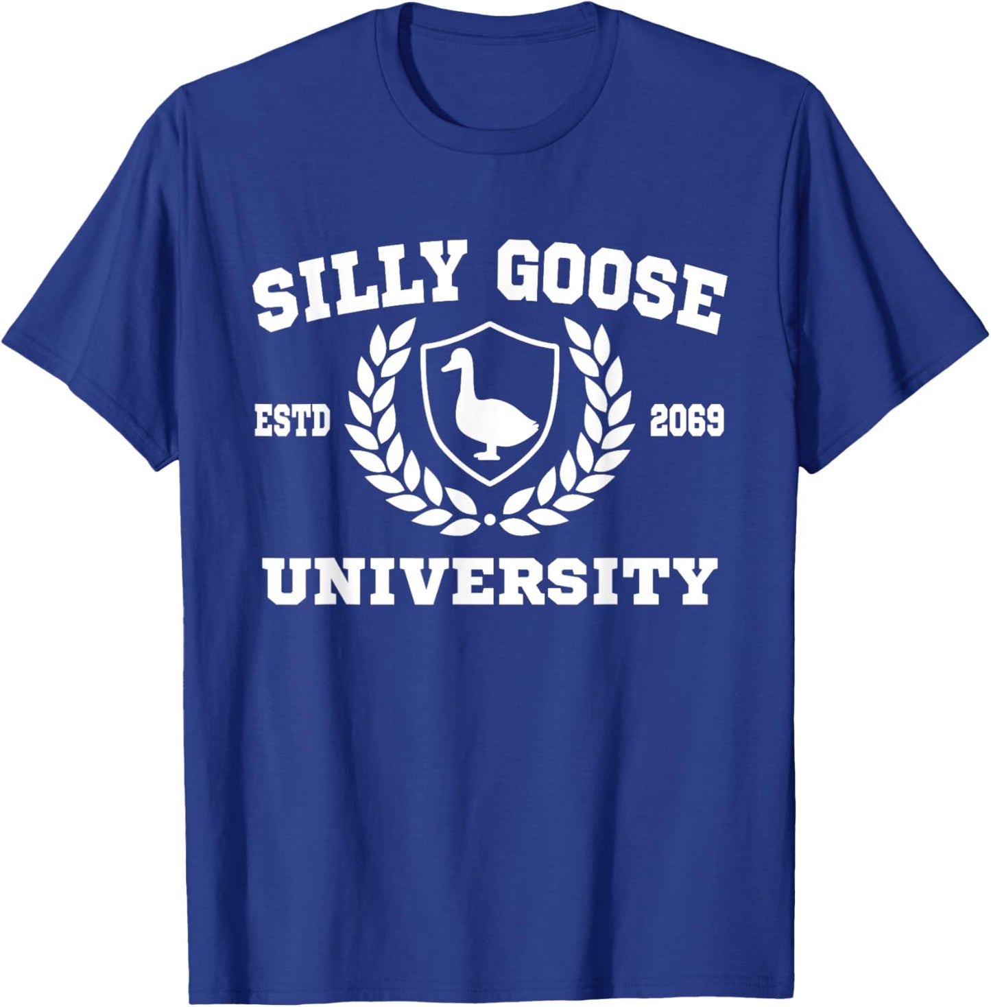 Silly Goose University Funny Meme T-Shirt - T-Shirt | Royal
