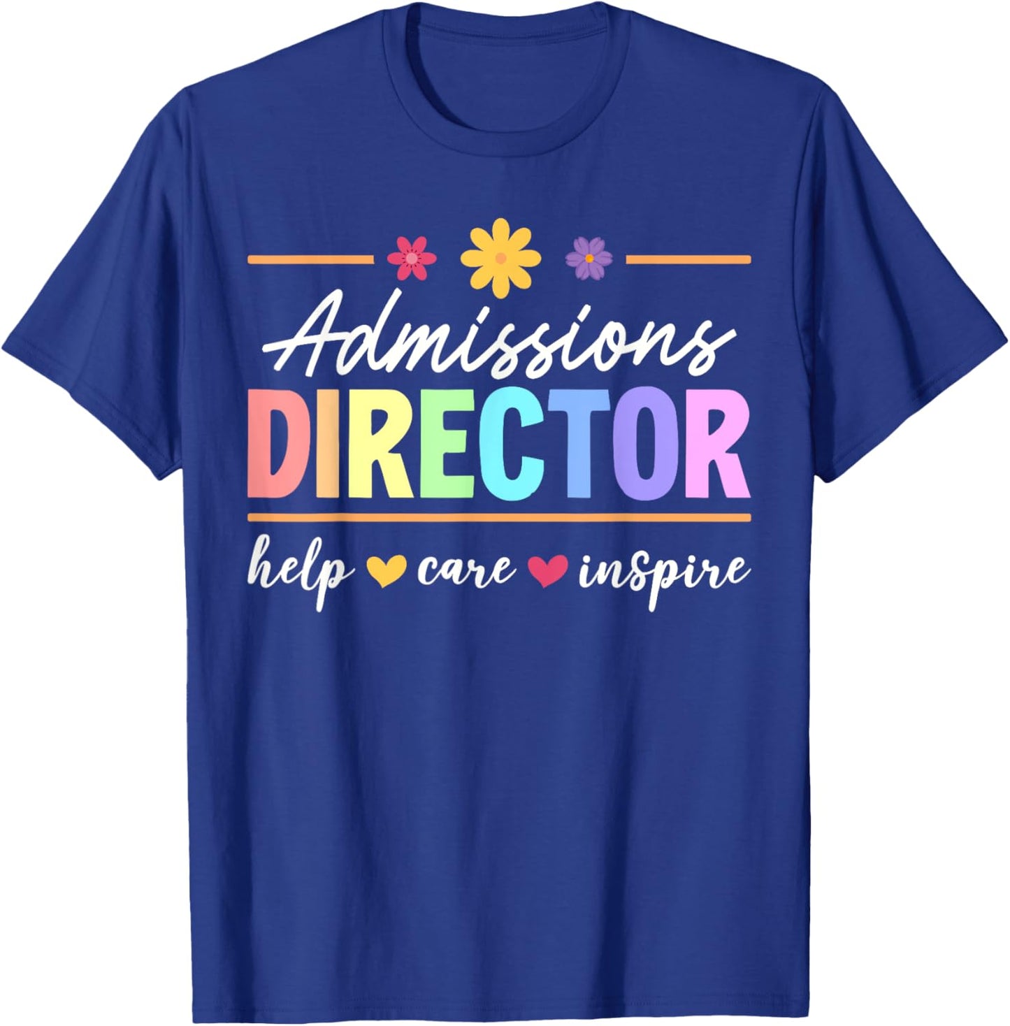 Cute Admissions Director Appreciation T-Shirt - T-Shirt | Royal