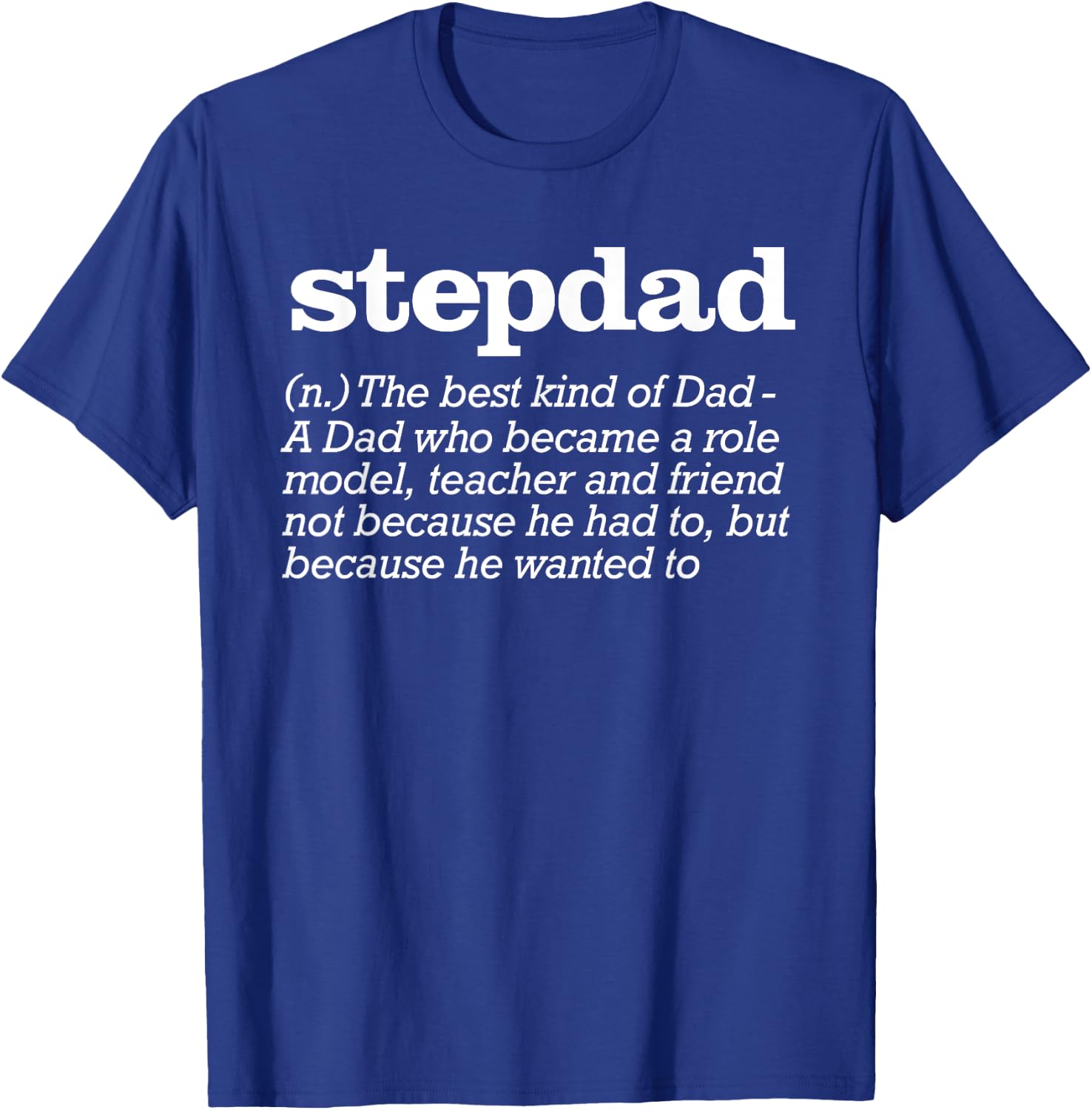 Funny Stepdad Gift Apparel - Men's Black Stepdad Definition - Small - Short Sleeve - Casual - Father's Day, Birthday T-Shirt - T-Shirt | Royal