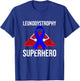Leukodystrophy Superhero Survivor Warrior Fighter Support T-Shirt - T-Shirt | Royal