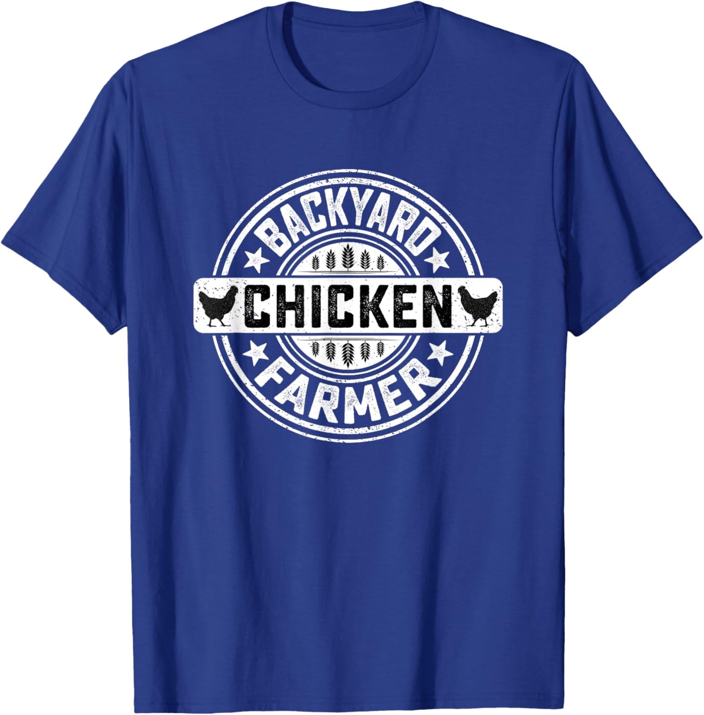Backyard Chicken Farmer - Farming Chicken Owner Pet Farmer T-Shirt - T-Shirt | Royal