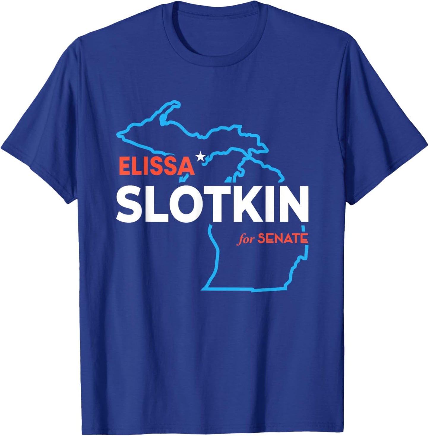 Elissa Slotkin 2024 For US Senate Michigan Democrat Senator T-Shirt - T-Shirt | Royal